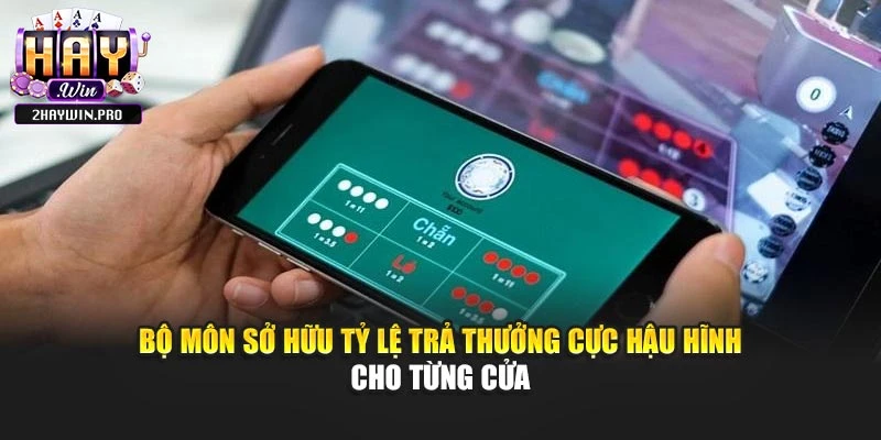 Bộ môn sở hữu tỷ lệ trả thưởng cực hậu hĩnh cho từng cửa